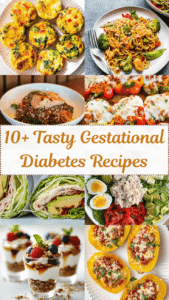 Easy & Tasty Gestational Diabetes Recipes For Healthy Blood Sugar